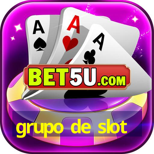 grupo de slot